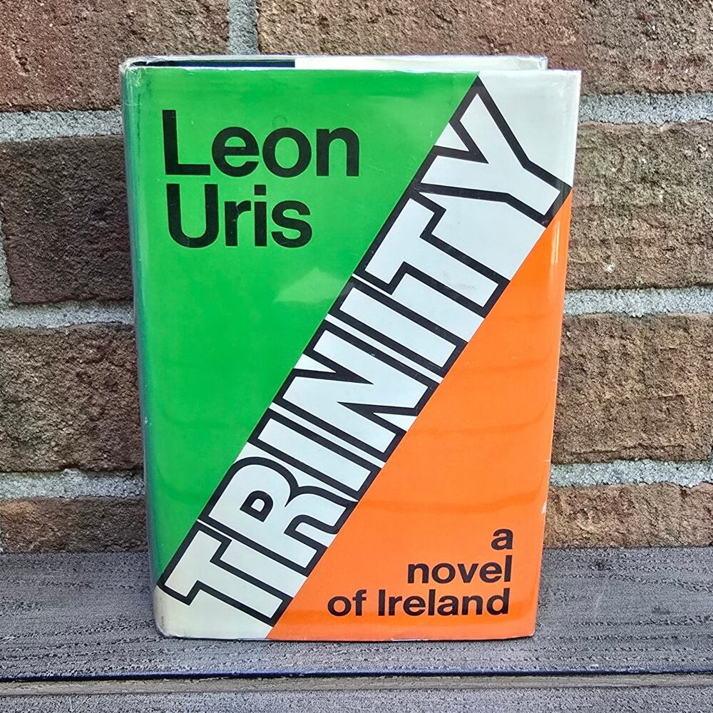 Leon Uris TRINITY A Novel of Ireland Hardcover Novel 1976 Book Club Edition BCE